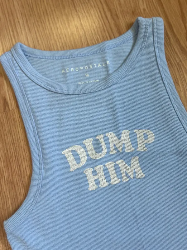 Dump Him Aeropostale Tank - Image 2