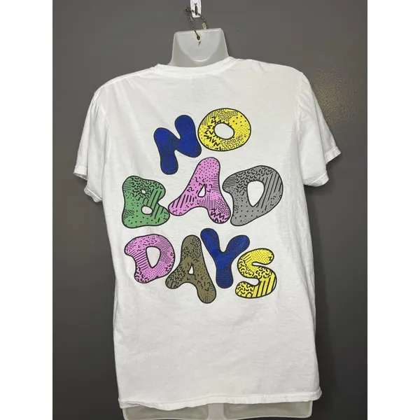 Call Your Mother Shirt Womens Medium White No Bad Days Graphic Tee Positive - Image 5