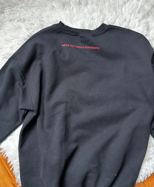 We’re Not Really Strangers Sweatshirt - Image 2