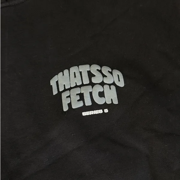 Thats So Fetch Hoodie Series 5 Puff Font Size XS/S in Black and Gray - Image 2