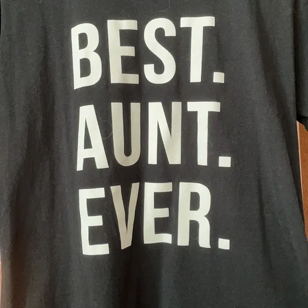 Large black t shirt with Best Aunt Ever on front. Short sleeves - Image 2