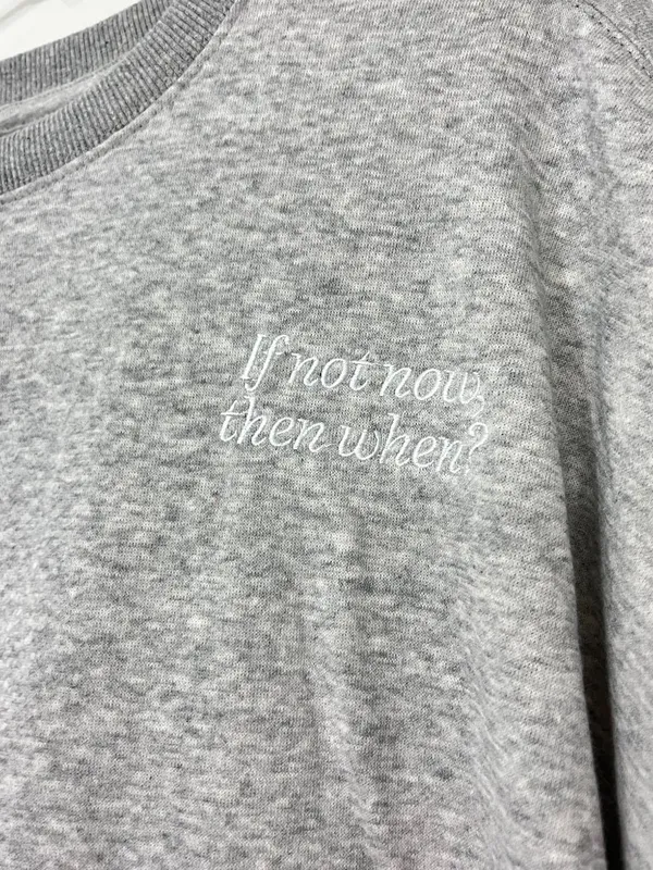 New Cotton On Size Small Gray If Not Now Then When Graphic Sweatshirt - Image 4