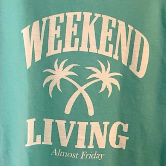Weekend Living Almost Friday Teal Sweatshirt Size Large - Image 6