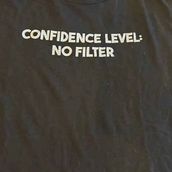 Don’t Tell Mama Women’s Black ‘Confidence Level: No Filter’ Black T-Shirt - Image 2
