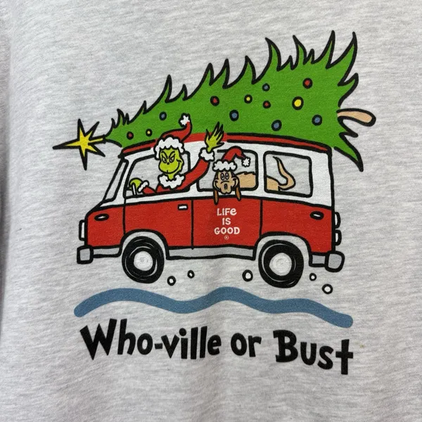 Life Is Good Dr Seuss Grinch Christmas Holiday Crewneck Sweatshirt MEDIUM - Image 3