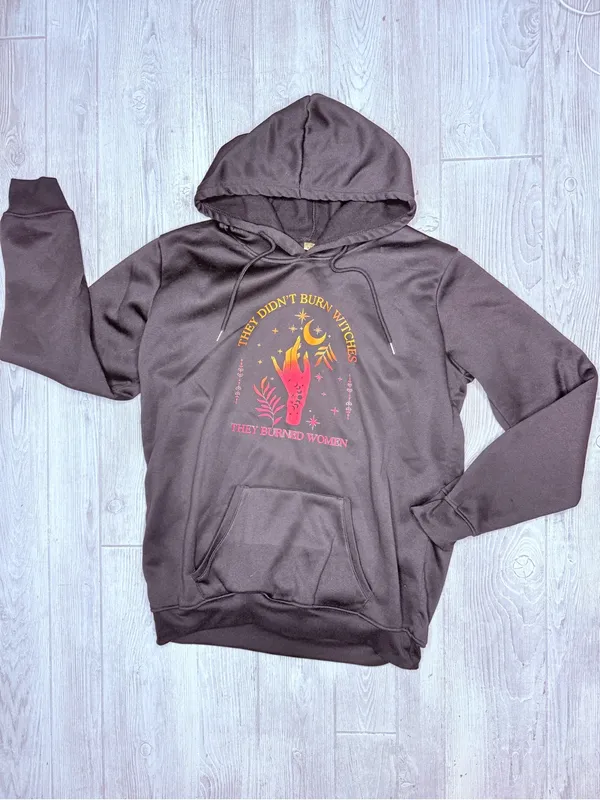 They Didn't Burn Witches They Burned women Hoodie Witchy Feminist Sweatshirt xl - Image 2