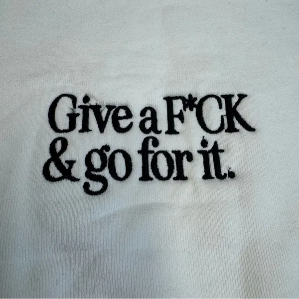 Unisex Oversized Graphic Sweatshirt “Give a F*CK & Go For It” Medium - Image 3