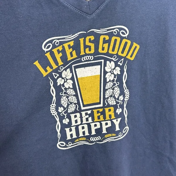 Life is Good Beer Be Happy V Neck Crusher Tee - Image 2