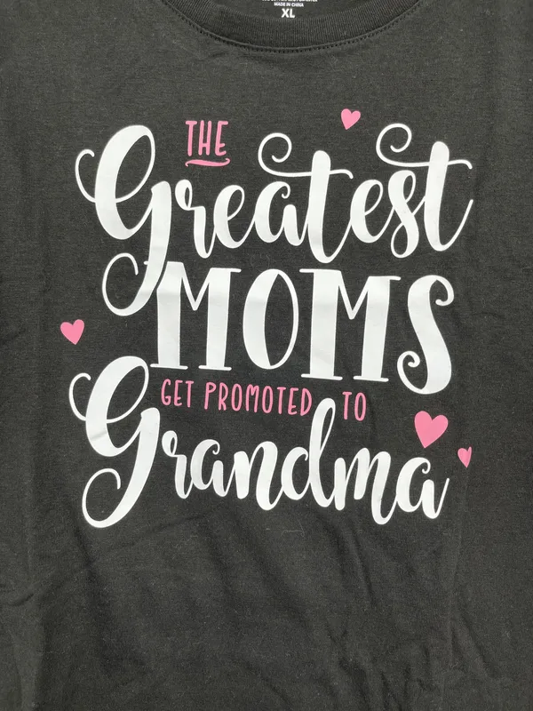 Positivi Tees Black TShirt The Greatest Moms Get Promoted to Grandma XL NEW - Image 2