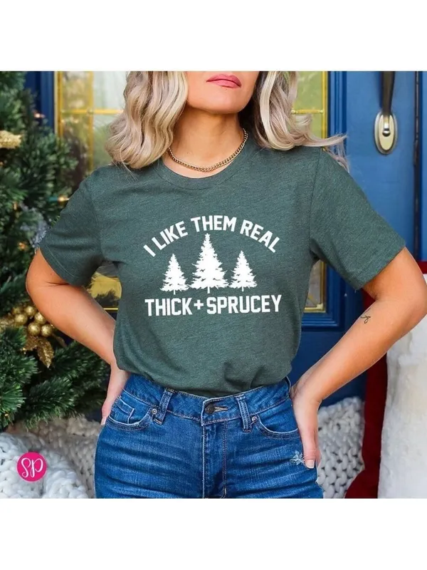 “I Like Them Real Thick and Sprucey” Unisex T-Shirt NWOT - Image 2