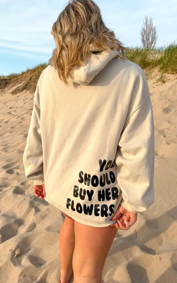 You should buy her flowers hoodie - Image 2