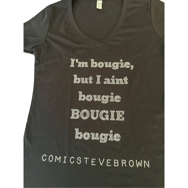 I am bougie, but I ain't bougie, Bougie rhinestones tee size Medium - Image 3