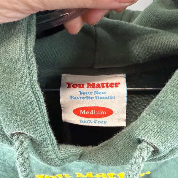 You Matter Unisex Green‎ Hoodie Size Medium - Image 5