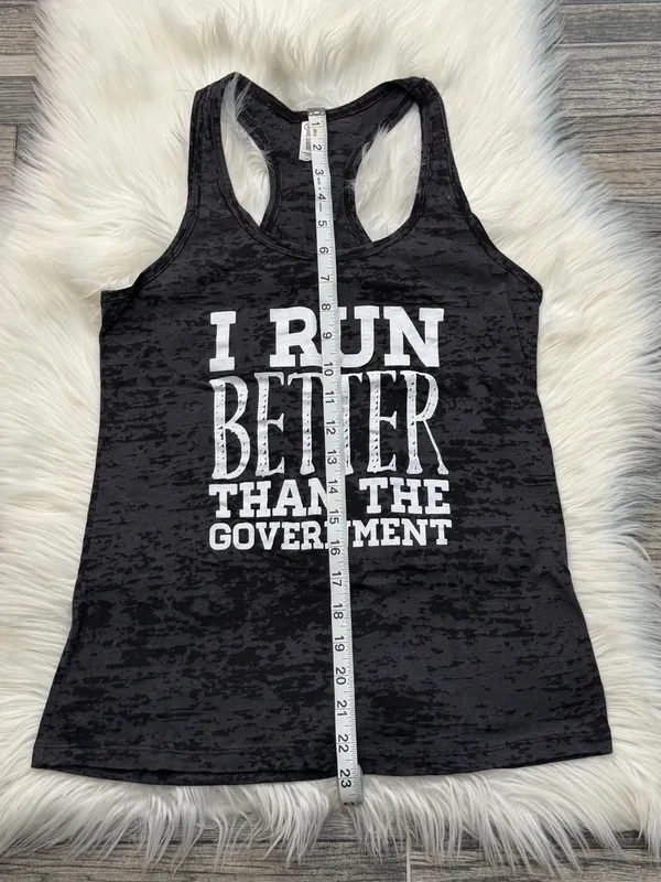 I Run Better Than The Government Running Racerback Tank Top Size Medium - Image 5
