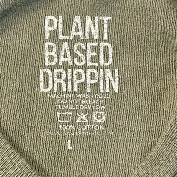 Plant Based Drippin Women’s T Shirt Size Large Army Green Fitted - Image 3