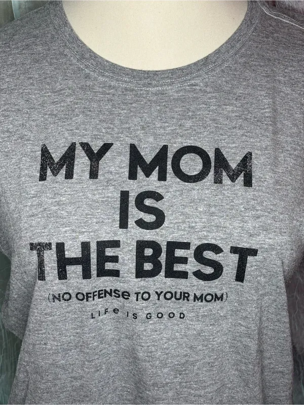 Life is Good "My Mom Is The Best" Graphic Tee - Gray - Image 2