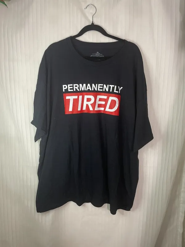 Permanently Tired Graphic T-Shirt Black 3XL Funny Slogan Tee 100% Cotton Unisex - Image 2