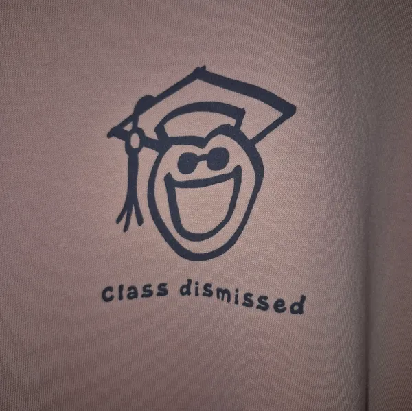 Life Is Good "Class Dismissed" Pink Graphic tee happy message T-Shirt - Image 2