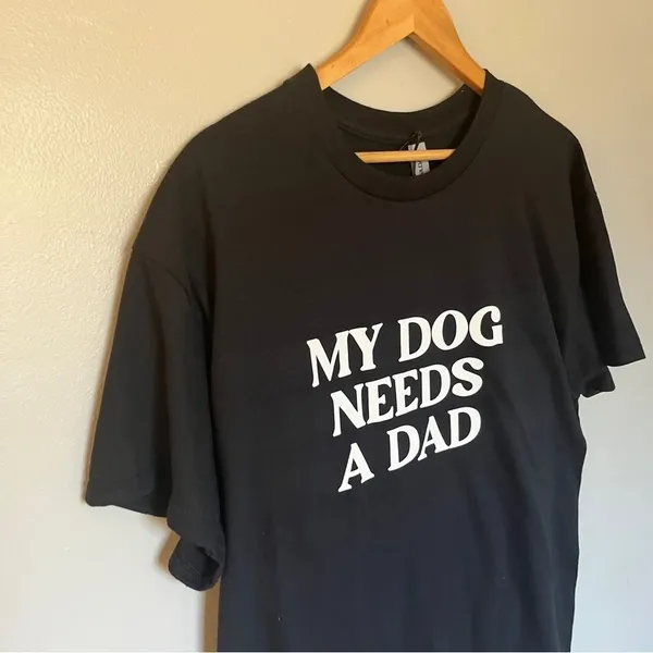 Graphic Funny Dog Shirt My Dog Needs a Dad Black Large - Image 4