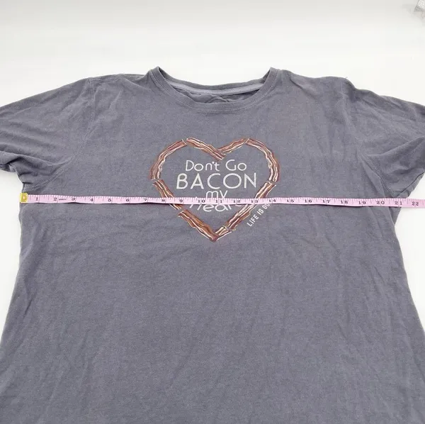 Life Is Good Don't Go Bacon My Heart Grey Cotton T-shirt Tee Women's Size Large - Image 7