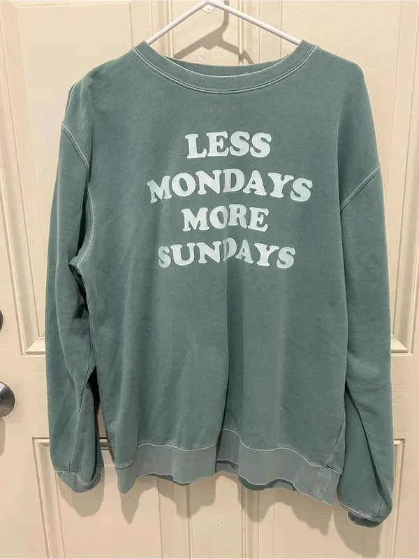 Relaxed Green 'Less Mondays More Sundays' Crewneck Sweatshirt - Image 3