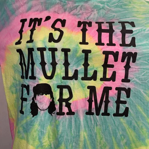 Women’s size‎ medium, tie-dye graphic T-shirt. “It’s the mullet for me”. - Image 2