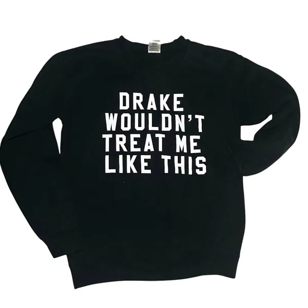 Gildan Drake Treat Me Like This Sweatshirt Small Distressed Graphic Crew Y2K Streetwear - Image 2