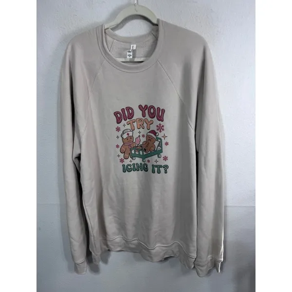 Gingerbread "Did You Try Icing It?" Nurse Graphic Sweatshirt Women 3XL Holiday - Image 2