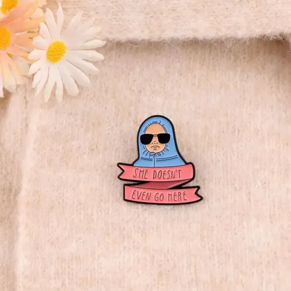 Mean Girls “She Doesn’t Even Go Here” Enamel Pin - Image 3