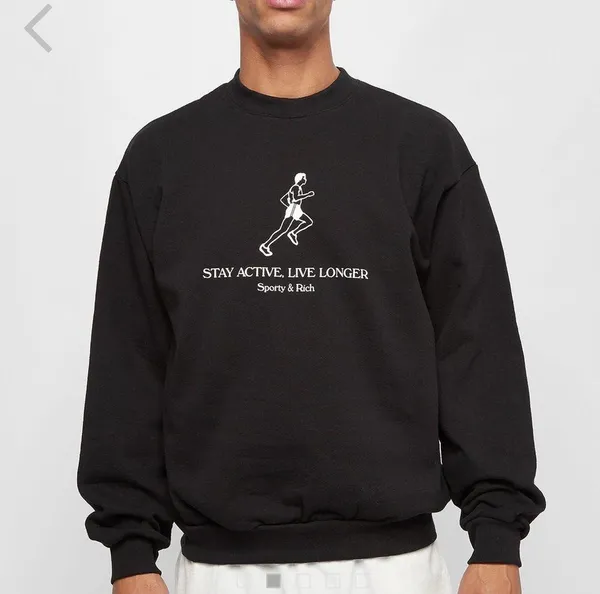 COPY - Sporty & Rich Stay Active Live Longer Crew… - Image 3