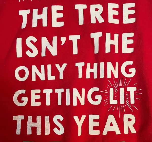 Gildan “The Tree Isn’t The Only Thing Getting Lit This Year” Christmas Sweater - Image 8