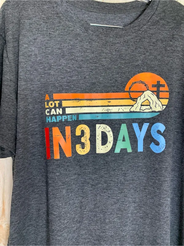 A Lot Can Happen in 3 Days Christian Easter Shirt Women Sz XL Jesus Gray Tee - Image 6