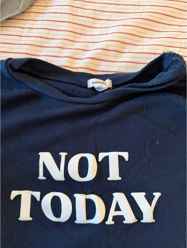 Garage “Not Today” Cropped Baby Tee - Image 4