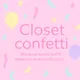 Closet C.
