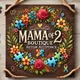 Mama Of Two B.