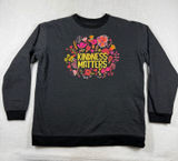 Natural Life Kindness Matters Floral Graphic Sweatshirt Charcoal Gray Medium Photo 0