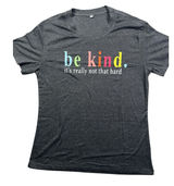 Graphic Print Women's Small "Be Kind" "It's‎ Not That Hard" Short Sleeve T-Shirt Photo 0